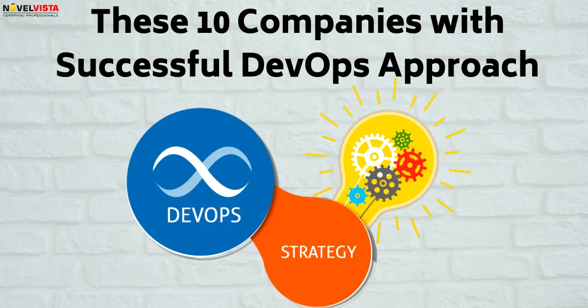 These 10 Companies with Successful DevOps Approach | Novelvista