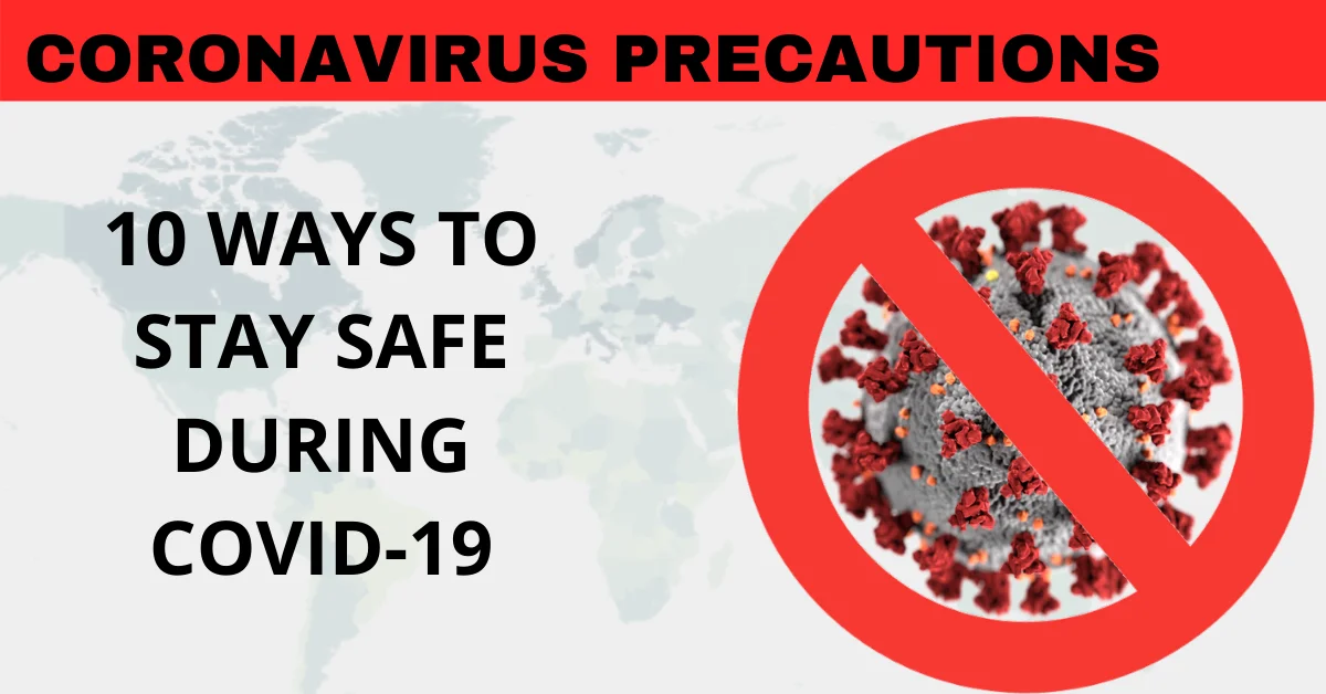 CoronaVirus Precautions- 10 ways to stay safe during Covid19 | Novelvista