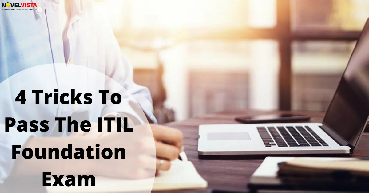 Master in the ITIL 4 Foundation Exam with Expert Strategies | Novelvista