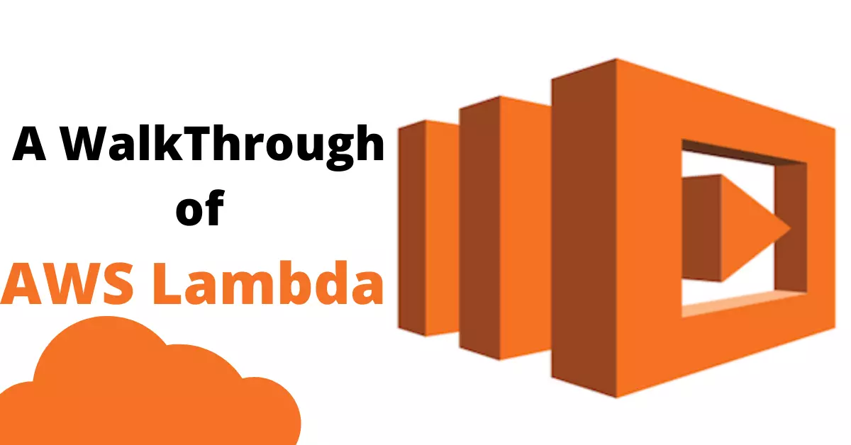 A WalkThrough of AWS Lambda | Novelvista