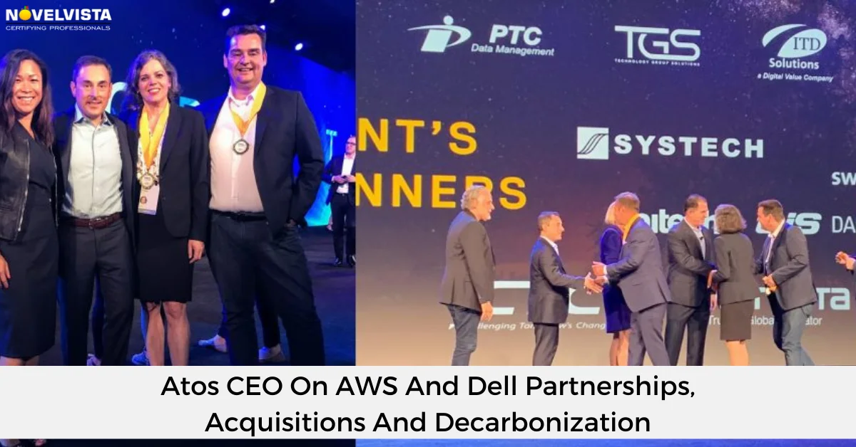 Atos CEO On AWS And Dell Partnerships, Acquisitions And Decarbonization | Novelvista