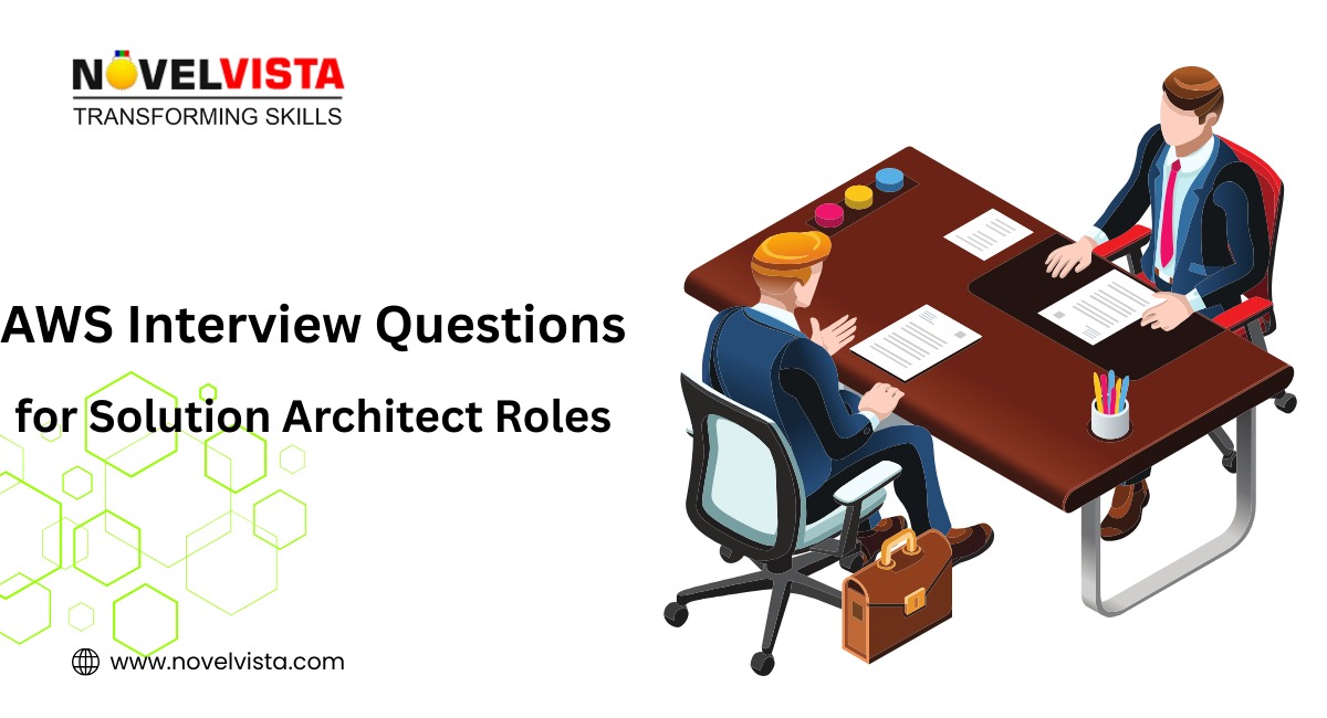 AWS Interview Questions for Solution Architect Roles | Novelvista