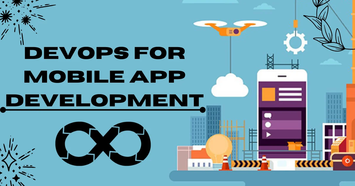 DevOps for Mobile App Development | Novelvista