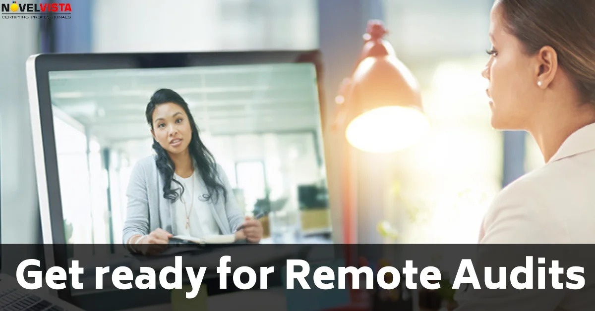 Essential Steps to Prepare for a Remote Audit: Be Prepared | Novelvista
