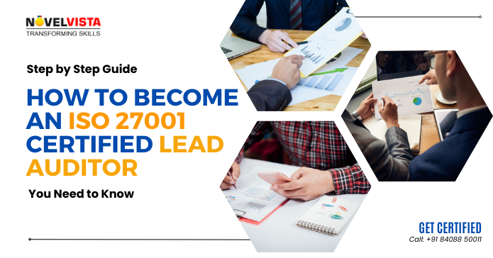 Getting ISO Lead Auditor Certified: It's Not as Scary as You Think | Novelvista
