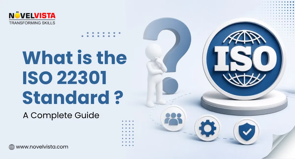 What is the ISO 22301 Standard? A Complete Guide | Novelvista