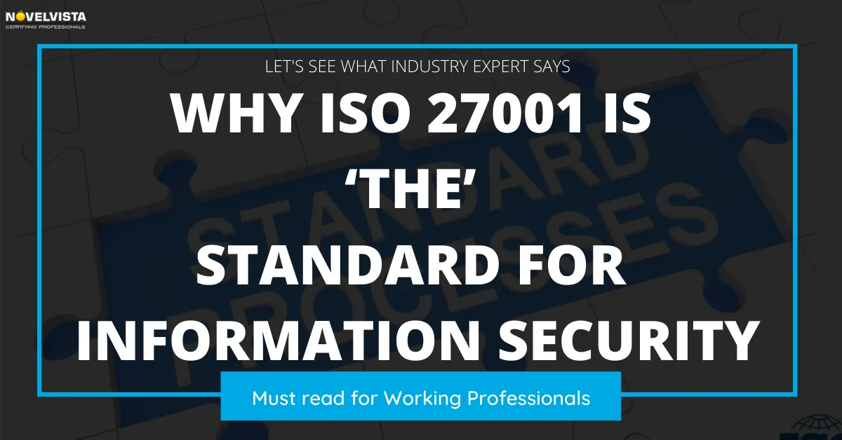 Why ISO 27001: Key Benefits for Information Security Management | Novelvista