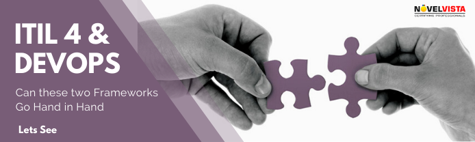 ITIL4 & DevOps, Can these two frameworks Go Hand in Hand? | Novelvista
