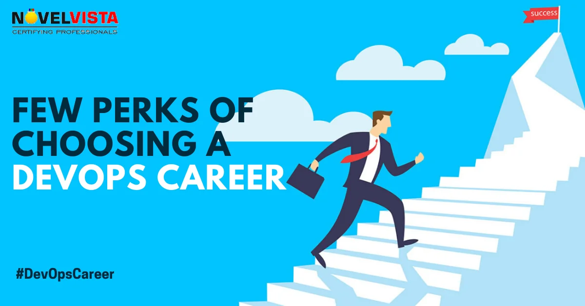 Few Perks Of Choosing A DevOps Career | Novelvista