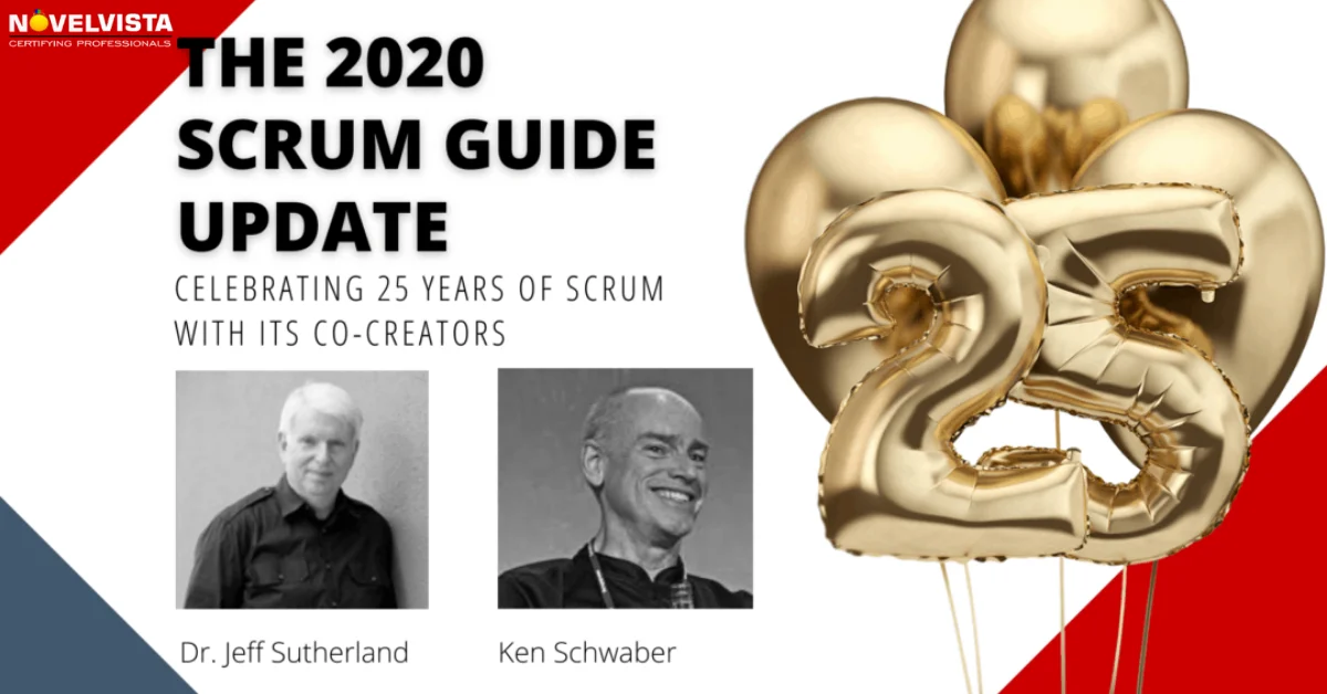 Ken Schwaber and Dr. Jeff Sutherland Update the Scrum Guide on the 25th Anniversary of the Scrum Framework | Novelvista