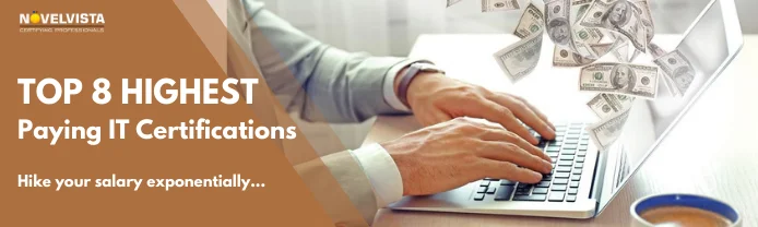Invest in Your Career - Top 8 High-Paying IT Certification Courses for Salary Growth | Novelvista