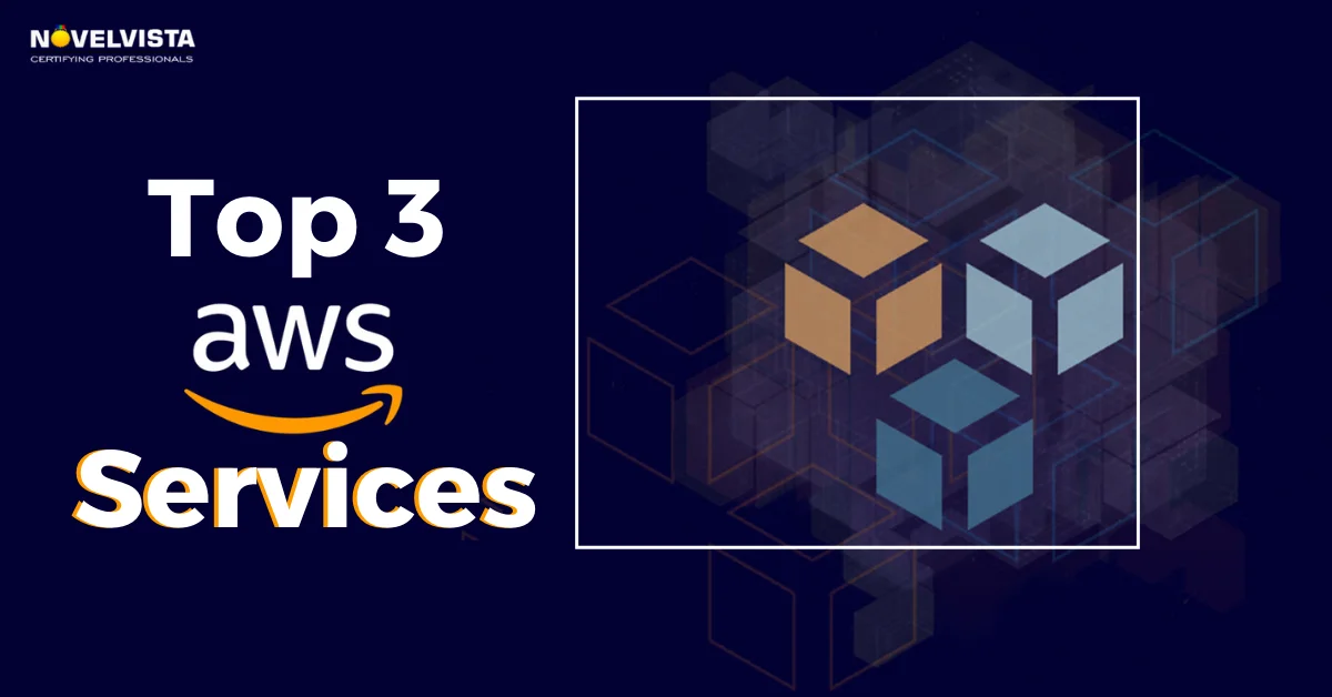 Top 3 Trending AWS Services to learn in 2021 | Novelvista