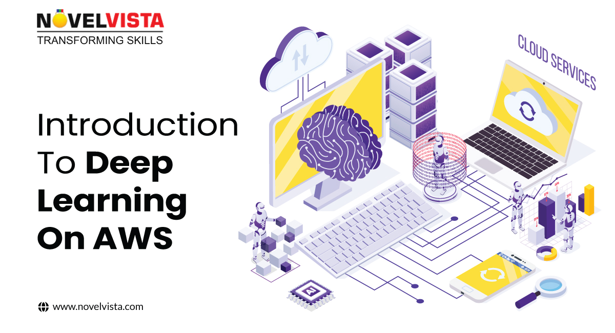 Introduction To Deep Learning On AWS | Novelvista