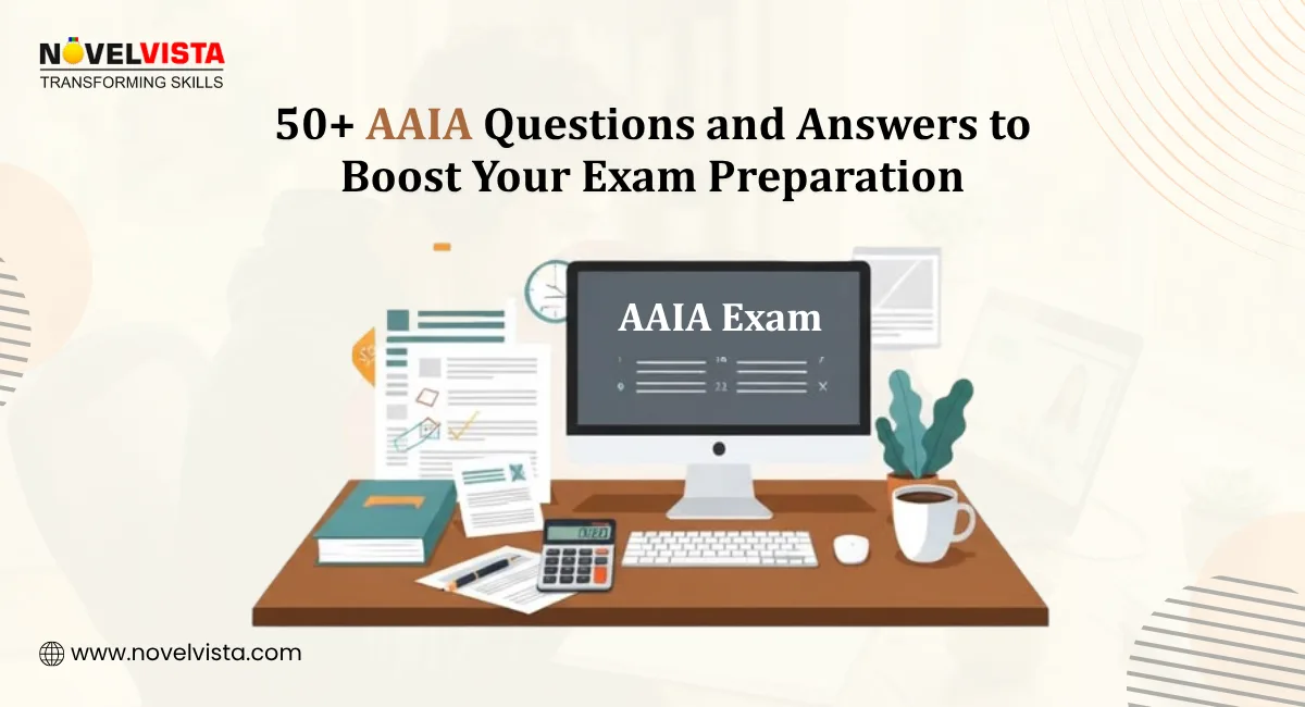 50+ AAIA Questions and Answers to Boost Your Exam Preparation | Novelvista
