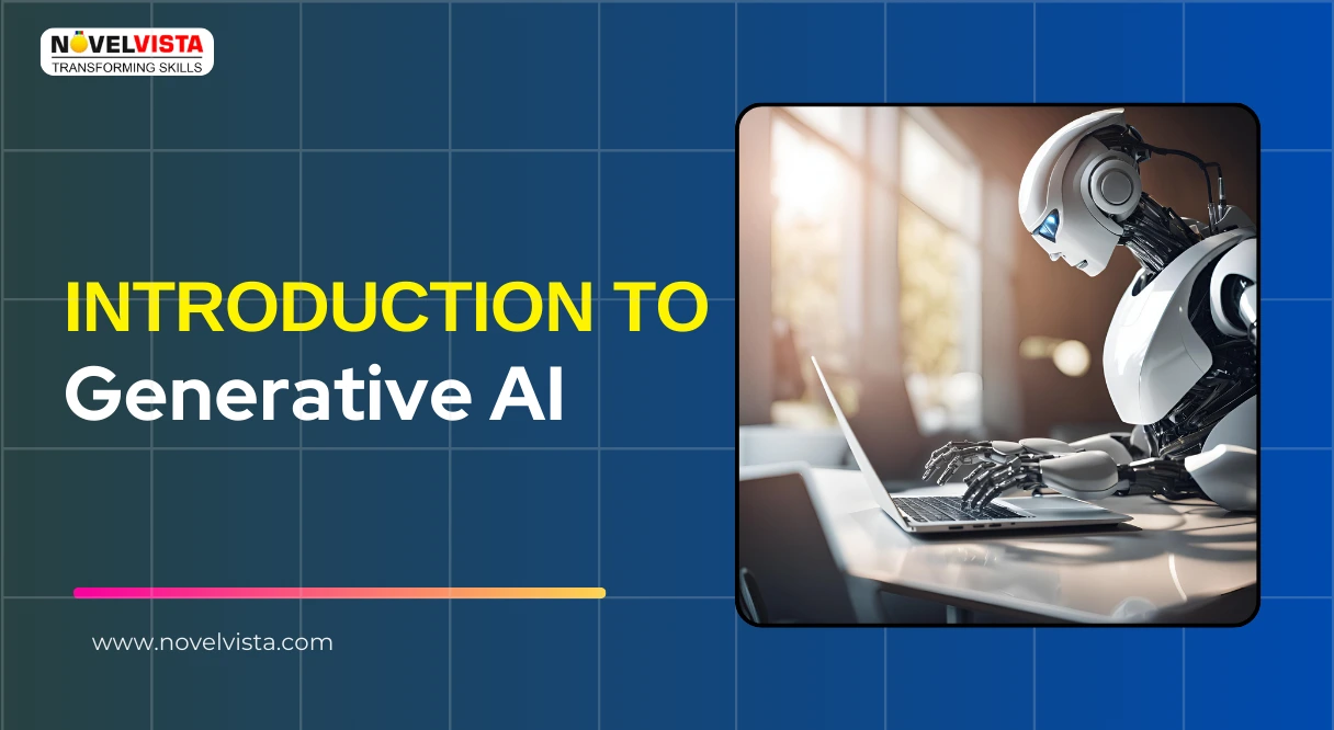 Introduction to Generative AI: What is the Main Goal of Generative AI? | Novelvista
