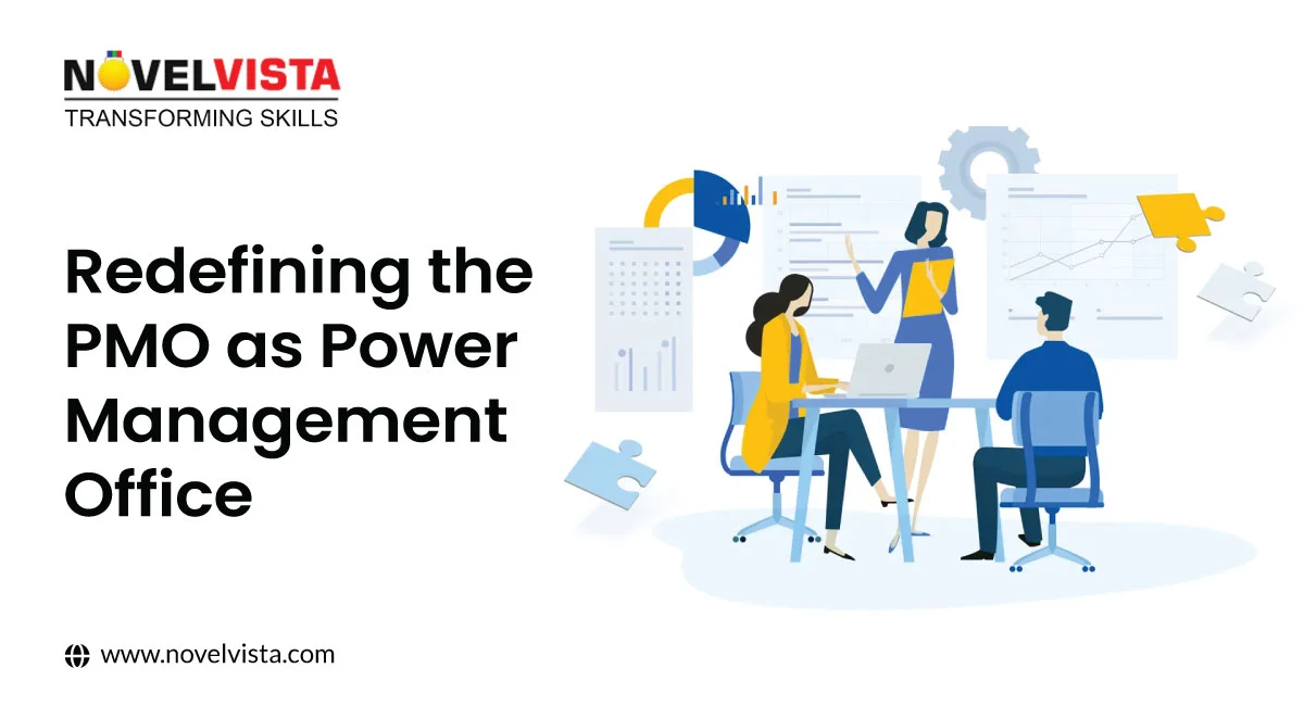 Redefining the PMO as Power Management Office | Novelvista
