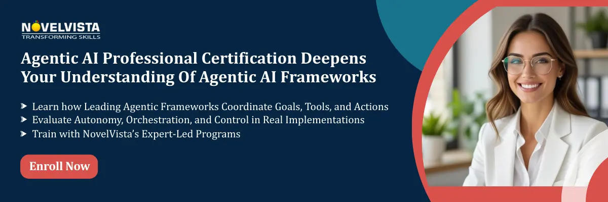 Agentic AI Professional Certification Deepens Your Understanding Of Agentic AI Frameworks