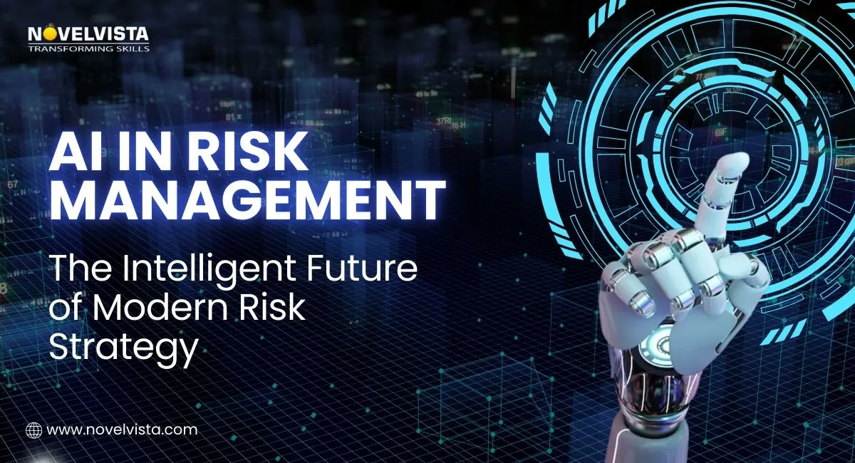 AI in Risk Management: The Intelligent Future of Modern Risk Strategy | Novelvista