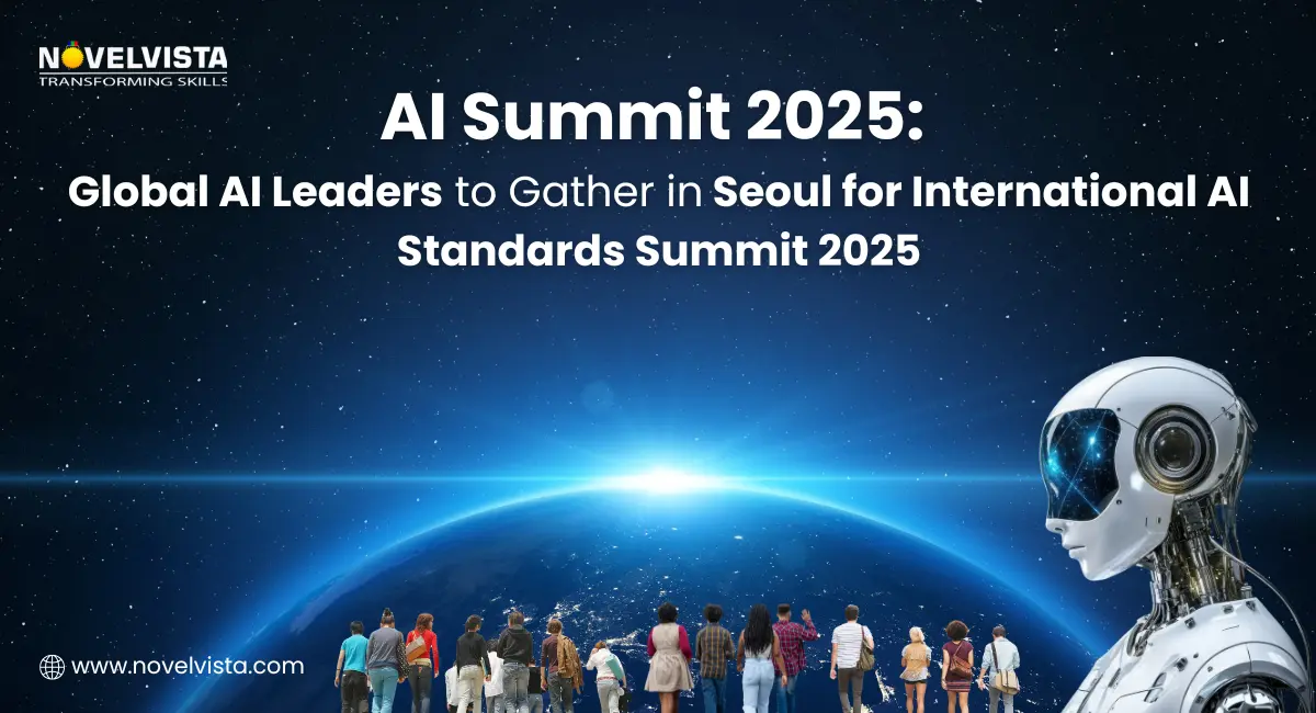 AI Summit 2025: Global AI Leaders to Gather in Seoul for International AI Standards Summit 2025 | Novelvista