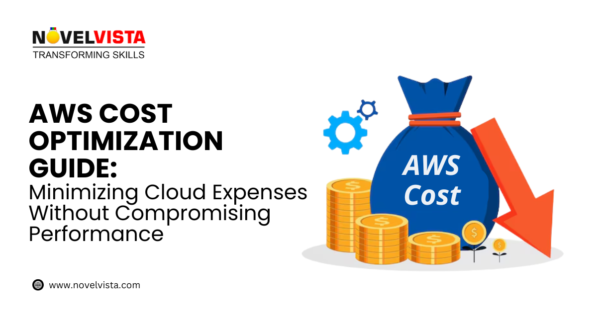 AWS Cost Optimization Guide: Minimizing Cloud Expenses Without Compromising Performance | Novelvista