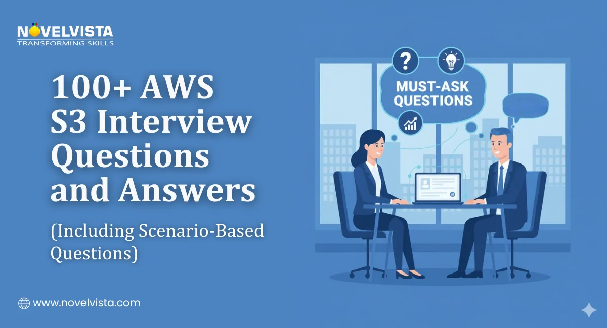 100+ AWS S3 Interview Questions and Answers | Novelvista