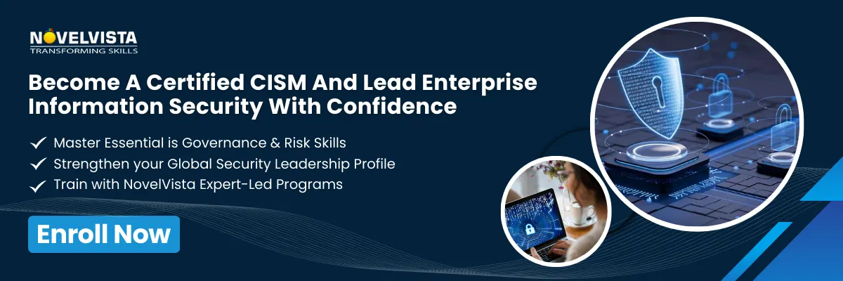 Become A Certified CISM And Lead Enterprise Information Security With Confidence