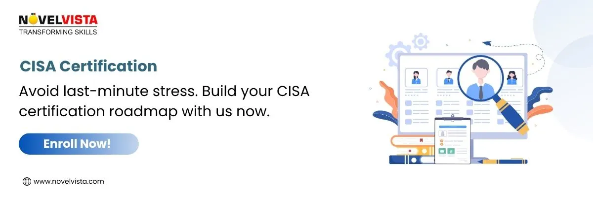 Avoid last-minute stress. Build your CISA certification roadmap with us now.