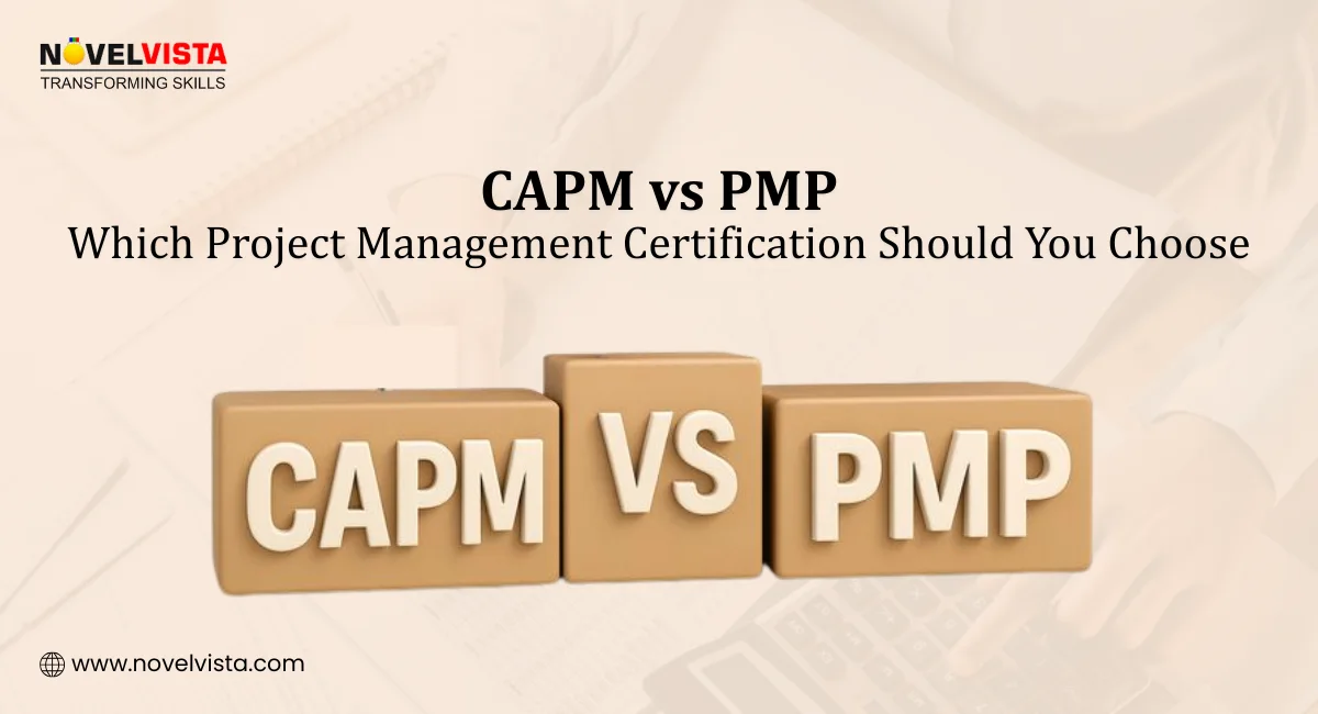 CAPM vs PMP: Which Project Management Certification Should You Choose? | Novelvista