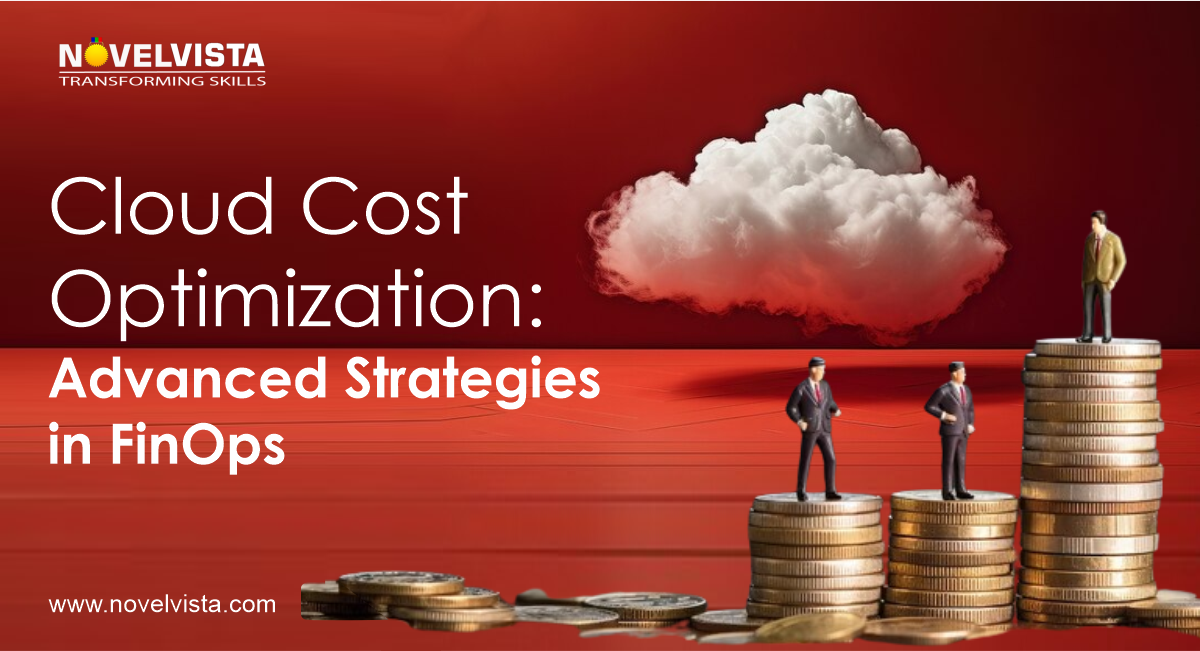 Cloud Cost Optimization Advanced Strategies in FinOps | Novelvista