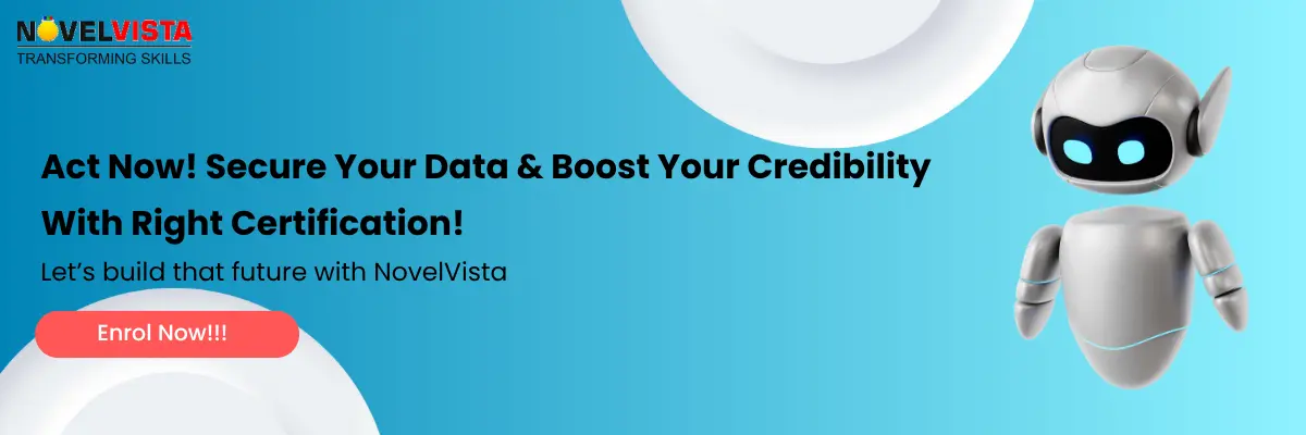 Don't wait! Protect your data and gain industry credibility with the right certification now!