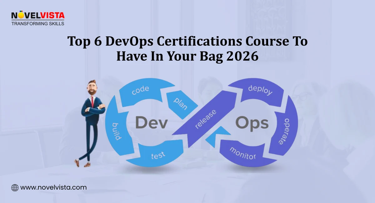 Top 6 DevOps Certifications Course To Have In Your Bag 2026 | Novelvista