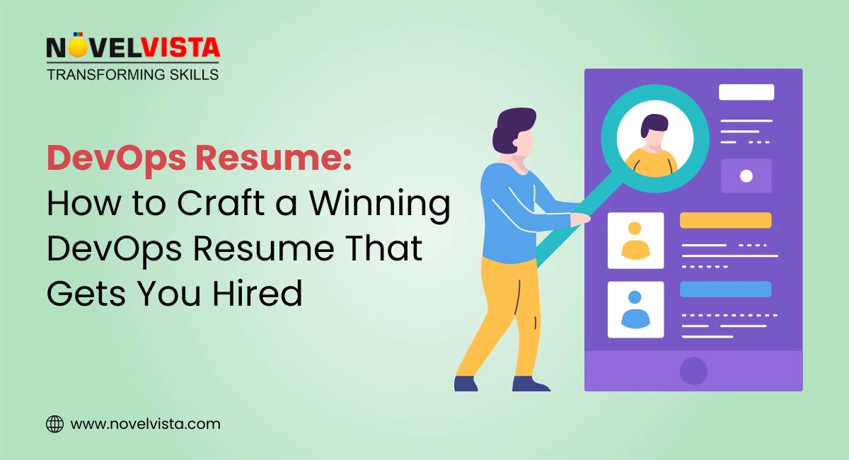 How to Craft a Winning DevOps Resume That Gets You Hired | Novelvista