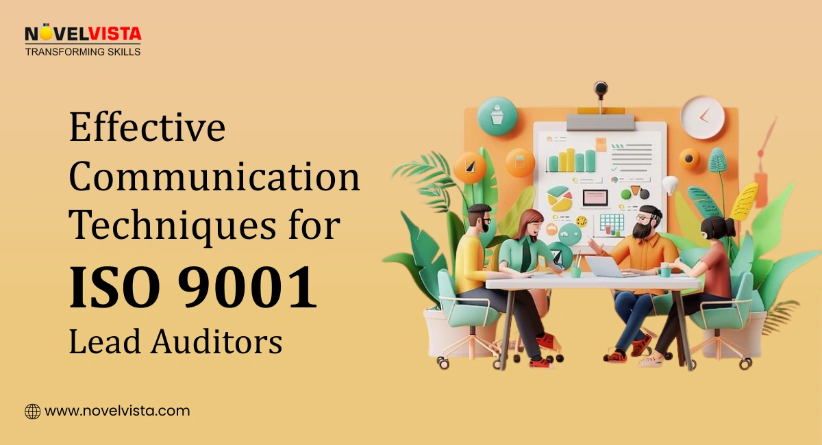 Effective Communication Techniques for ISO 9001 Lead Auditors | Novelvista