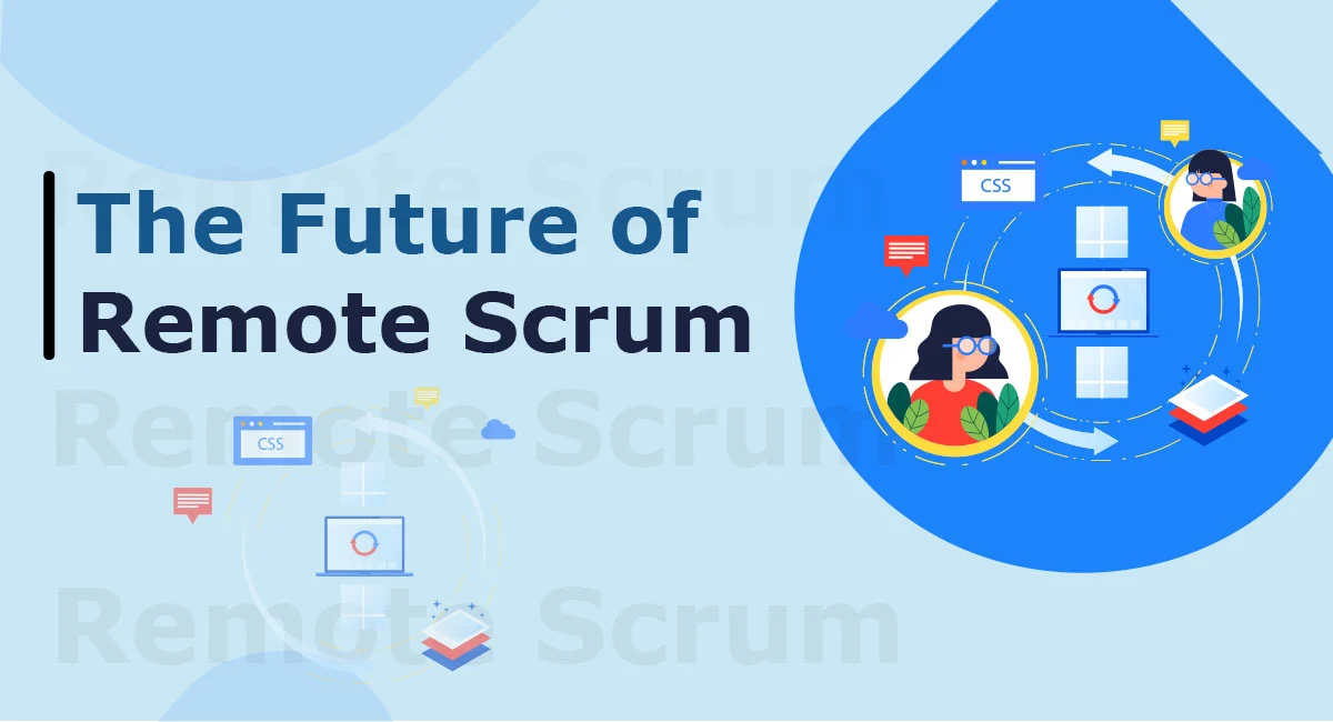 Future of Remote Scrum