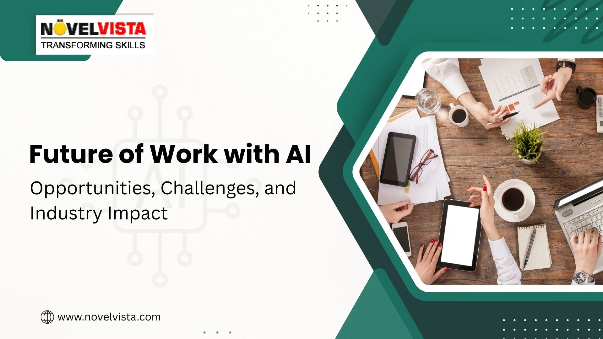 AI and the Future of Work: Opportunities and Challenges | Novelvista