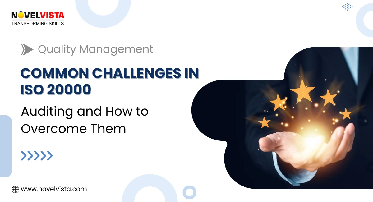 Common Challenges in ISO 20000 Auditing and How to Overcome Them | Novelvista