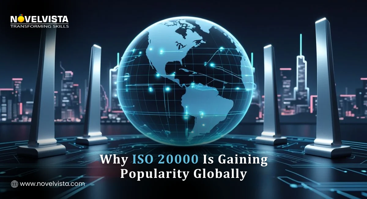 Why ISO 20000 Is Gaining Popularity Globally | Novelvista