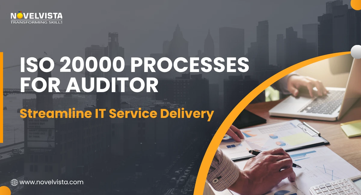 ISO 20000 Processes: Streamline IT Service Delivery | Novelvista