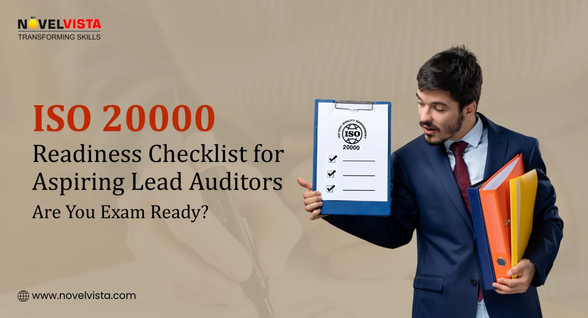 ISO 20000 Readiness Checklist: Are You Exam-Ready as a Lead Auditor? | Novelvista