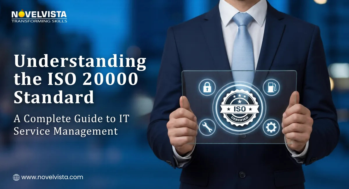 Understanding the ISO 20000 Standard: A Complete Guide to IT Service Management | Novelvista