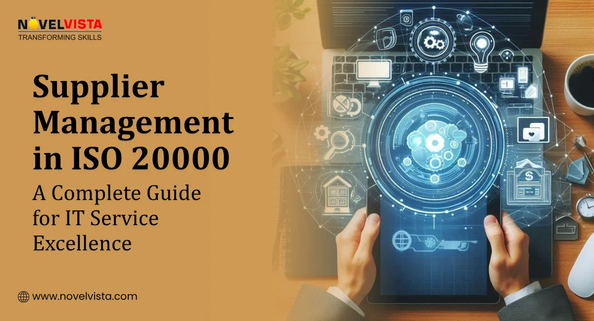 Supplier Management in ISO 20000: A Complete Guide for IT Service Excellence | Novelvista