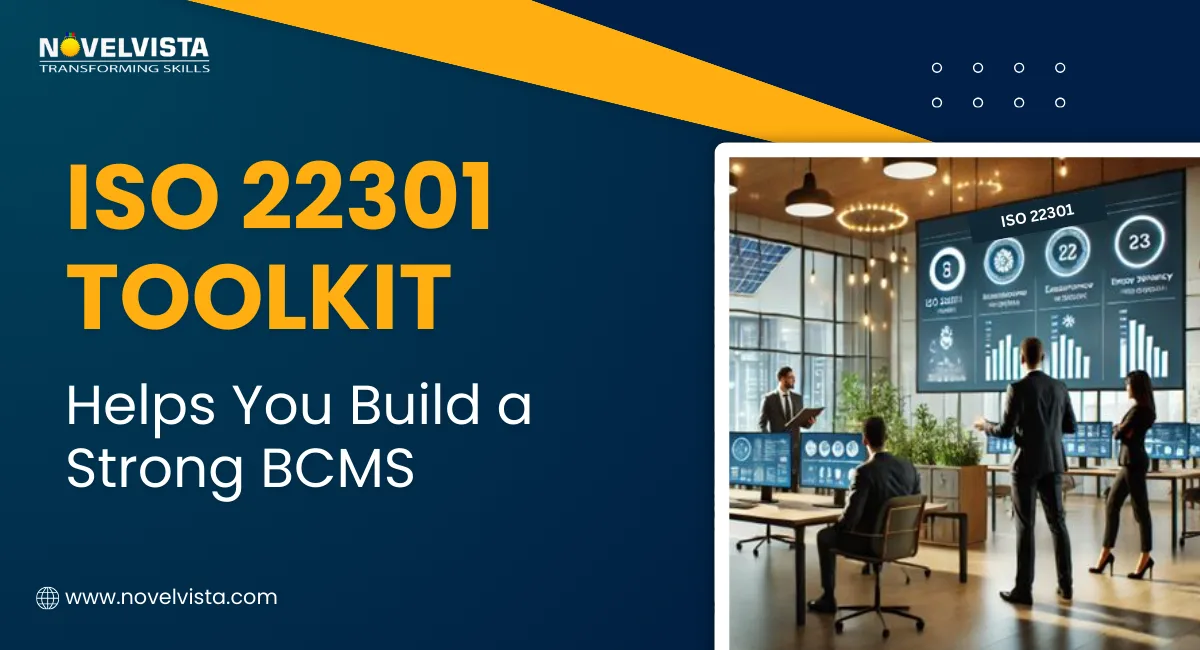 How an ISO 22301 Toolkit Helps You Build a Strong BCMS | Novelvista