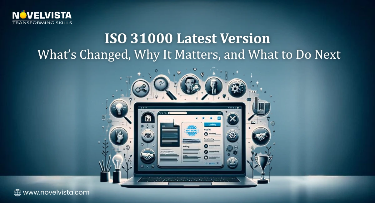 ISO 31000 Latest Version: What’s Changed, Why It Matters, and What to Do Next | Novelvista