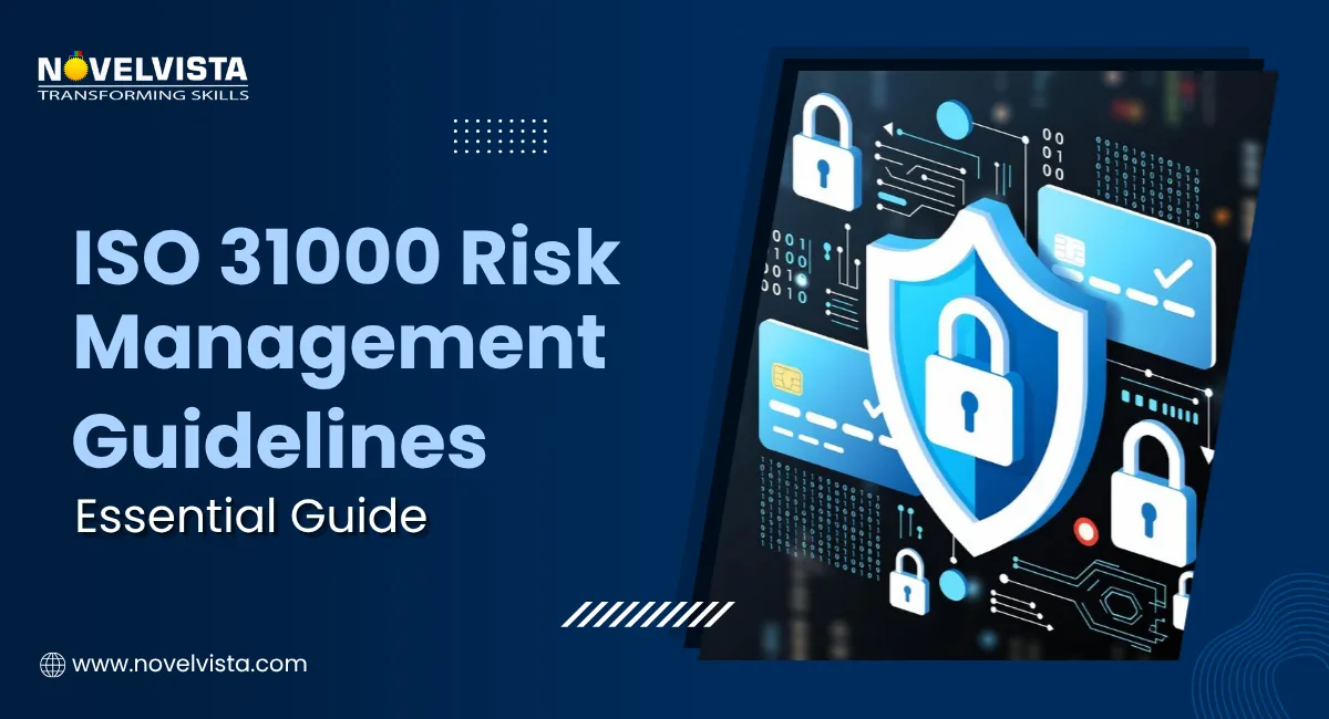 ISO 31000 Risk Management Guidelines Explained: Everything You Need to Know | Novelvista