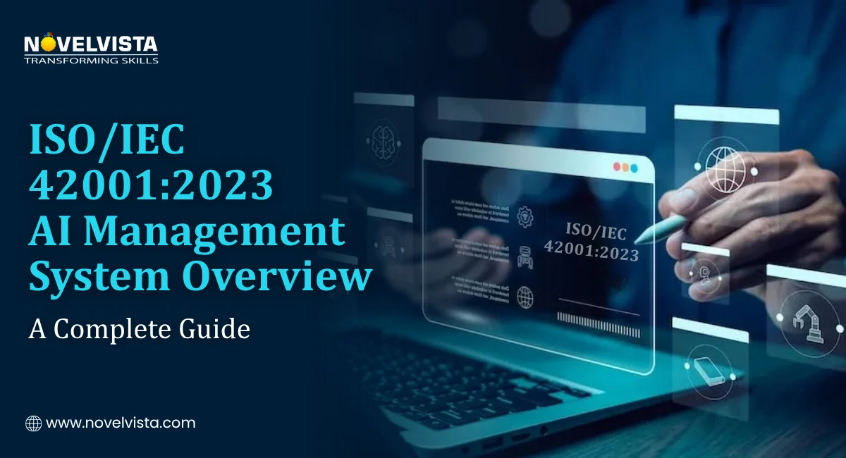 ISO/IEC 42001:2023 AI Management System Overview – A Complete Guide | Novelvista