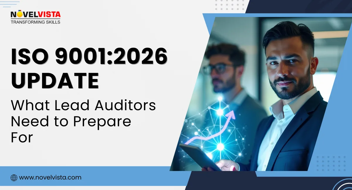ISO 9001:2026 Update — What Lead Auditors Need to Prepare For | Novelvista