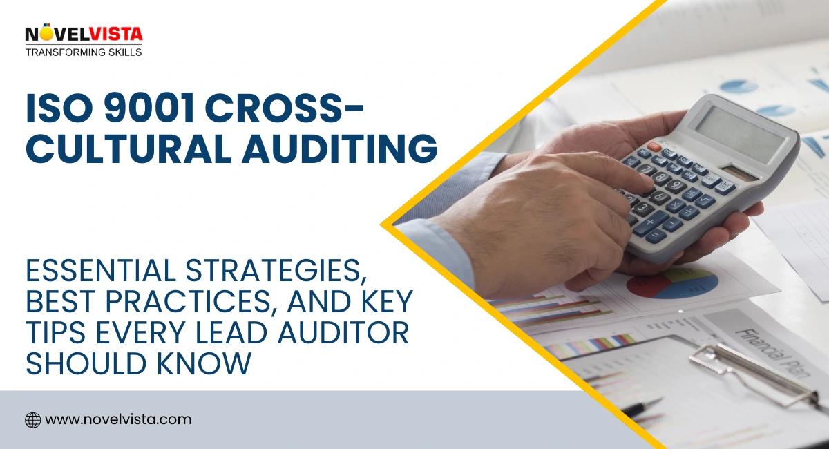 ISO 9001 Cross-Cultural Auditing – Key Tips for Lead Auditors | Novelvista