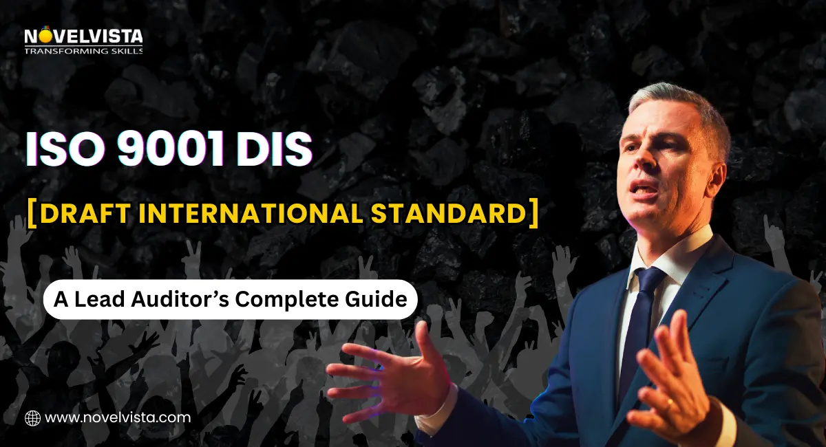 ISO 9001 Draft International Standard: A Lead Auditor’s Complete Guide | Novelvista