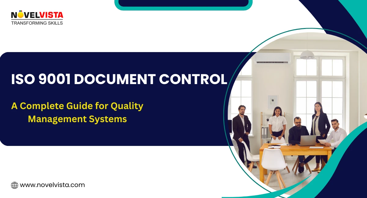 ISO 9001 Document Control: A Complete Guide for Quality Management Systems | Novelvista