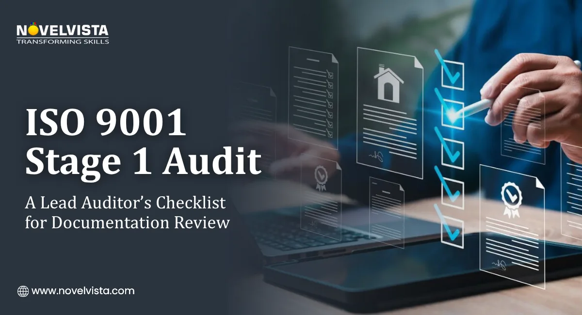 ISO 9001 Stage 1 Audit: A Lead Auditor’s Checklist for Documentation Review | Novelvista